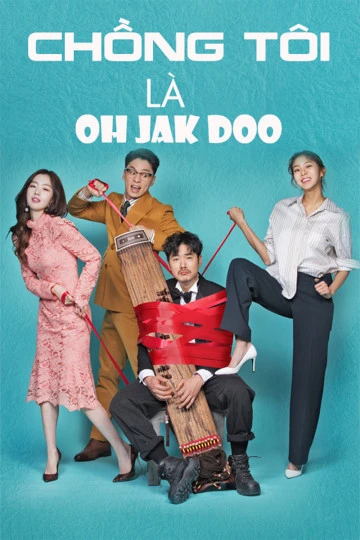 Chồng Tôi Là Oh Jak Doo | My Contracted Husband Mr.Oh (2018)