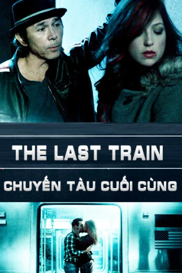 Chuyến Tàu Cuối Cùng | The Last Train (2017)