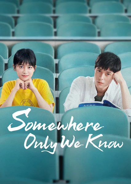 Có một nơi chỉ chúng ta biết | Somewhere Only We Know (2019)