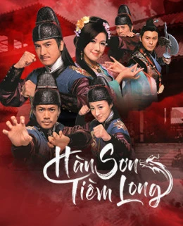 Hàn Sơn Tiềm Long | Ghost Dragon of Cold Mountain (2014)