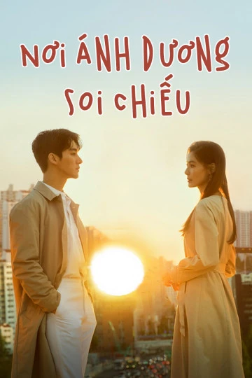 Nơi Ánh Dương Soi Chiếu | A Place In The Sun (2019)